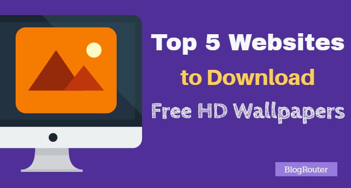 Top 5 Websites to Download Free HD Wallpapers 1920×1080